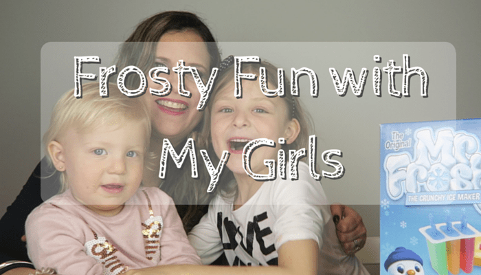 Frosty Fun with My Girls