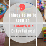 9 Things To Keep An 11 Month Old Busy