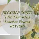 Bloom & Wild: Letterbox Flowers Review