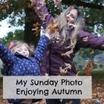My Sunday Photo – Enjoying Autumn