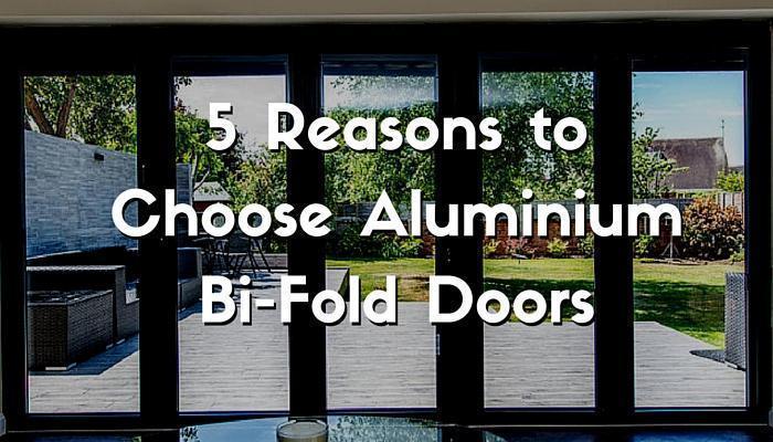 5 Reasons to Choose Aluminium Bi-Fold Doors