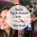 Family Trip To Durham with Virgin Trains East Coast