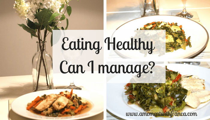 Eating healthy - Can I manage-