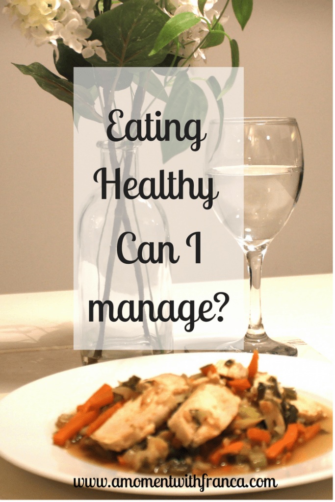 Eating healthy - Can I manage- - Pin