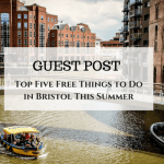 Top Five Free Things to Do in Bristol This Summer – Guest Post