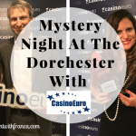 Mystery Night At The Dorchester With CasinoEuro