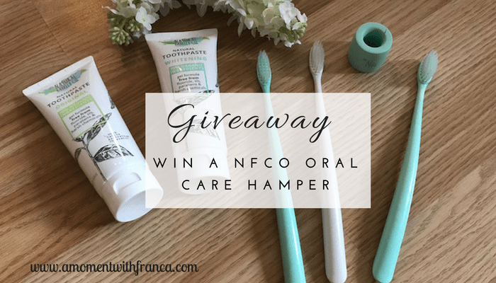 Win A NFco Oral Care Hamper • A Moment With Franca