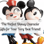 The Perfect Disney Character Gifts for Your Very Best Friend!