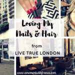 Loving My Nails & Blow Dry From Live True London