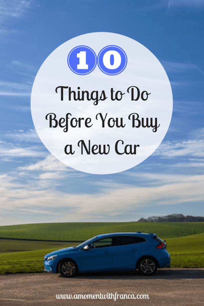 10 Things to Do Before You Buy a New Car