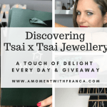 Discovering Tsai x Tsai Jewellery – A Touch Of Delight Every Day & Giveaway