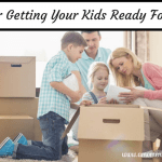 5 Tips For Getting Your Kids Ready For A Move