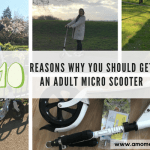 10 Reasons Why You Should Get An Adult Micro Scooter
