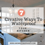 7 Creative Ways To Waterproof Your Kitchen