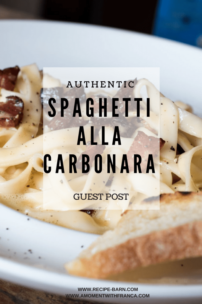 Authentic Spaghetti alla Carbonara Recipe - Guest Post