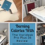 Burning Calories With The Varidesk Pro Plus 36 – Review