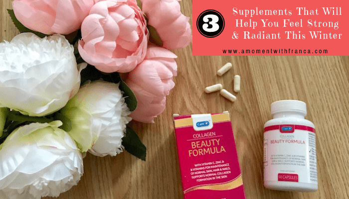 3 Supplements That Will Help You Feel Strong & Radiant This Winter