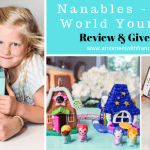 Nanables – Your World Your Way Review & Giveaway