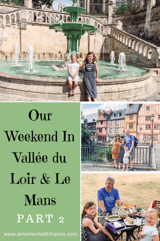 Our Weekend In Vallée du Loir & Le Mans - Part 2