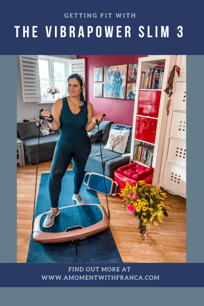 Getting Fit With The Vibrapower Slim 3 • A Moment With Franca