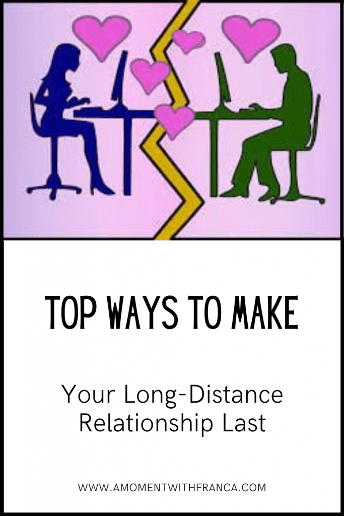 Top Ways To Make Your Long-Distance Relationship Last