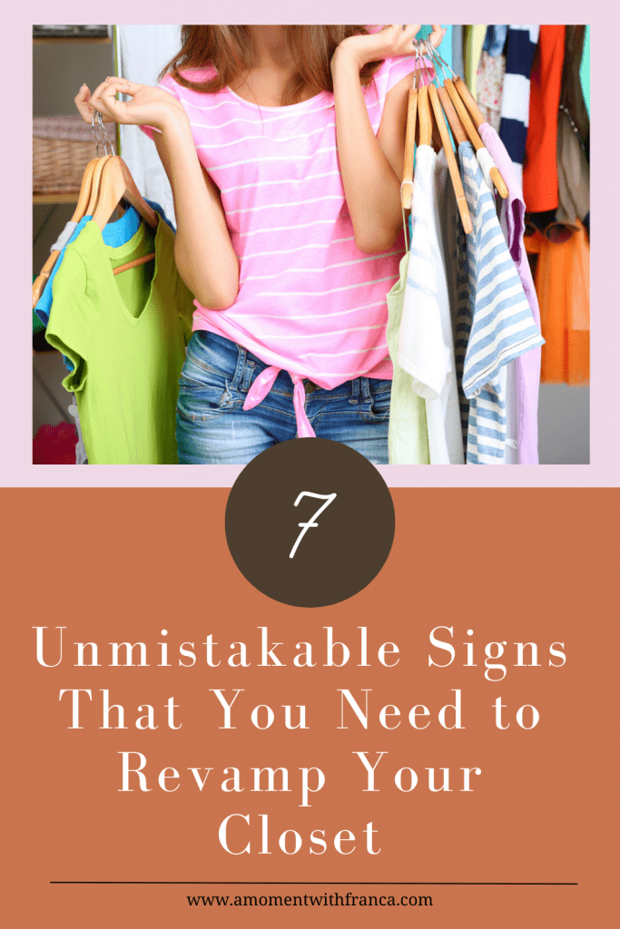7 Unmistakable Signs That You Need to Revamp Your Closet