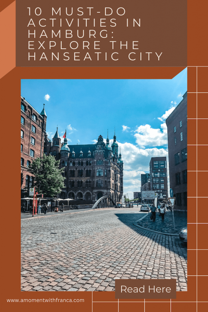 10 Must Do Activities In Hamburg Explore The Hanseatic City A Moment 