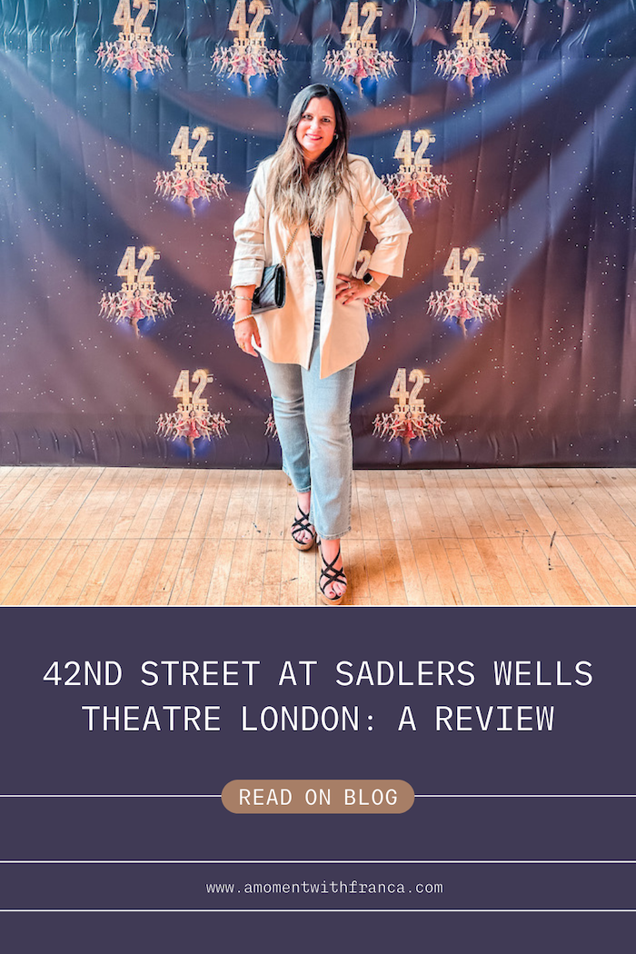 42nd Street at Sadlers Wells Theatre London: A Review