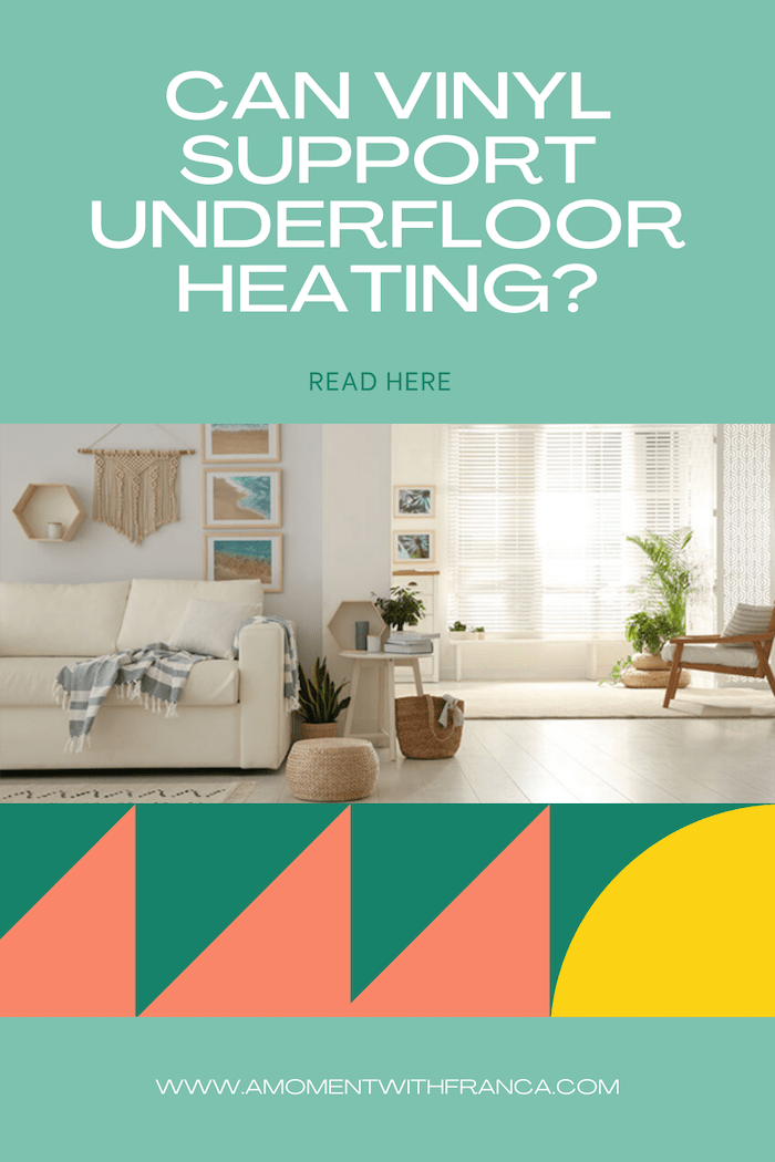 Can Vinyl Support Underfloor Heating? 