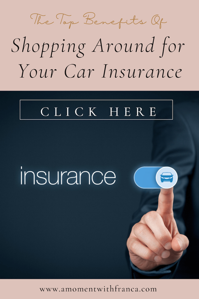 The Top Benefits of Shopping Around for Your Car Insurance
