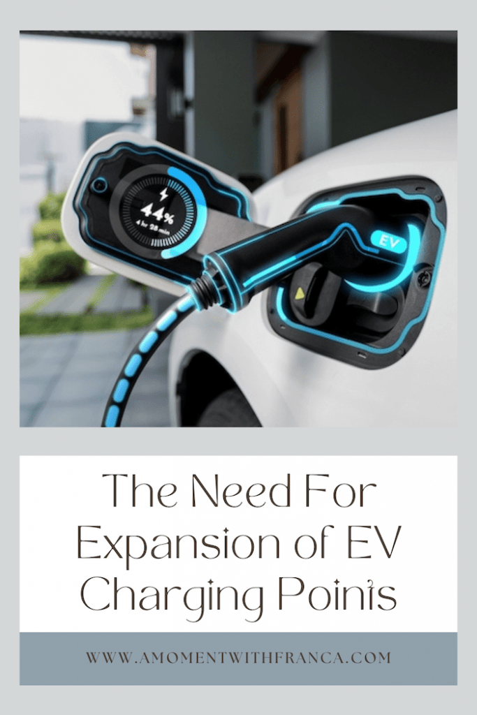 The Need For Expansion of EV Charging Points • A Moment With Franca