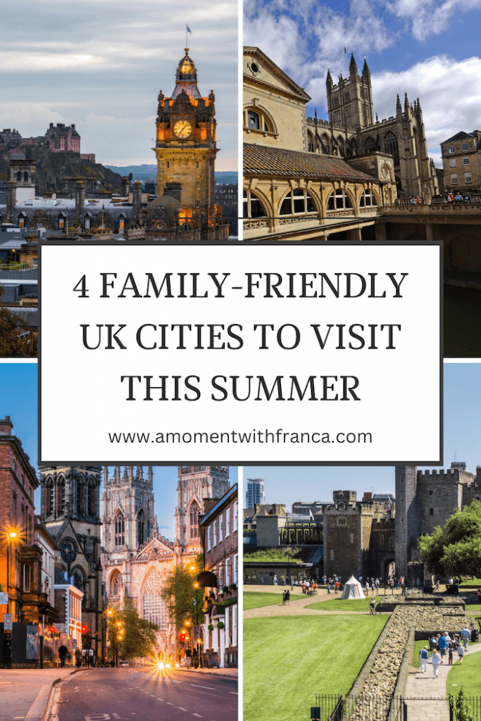 Four Family-Friendly UK Cities To Visit This Summer Pinterest Pin