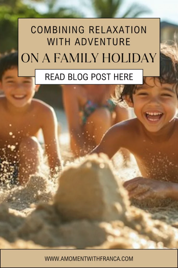 Combining Relaxation With Adventure On A Family Holiday Pinterest Pin
