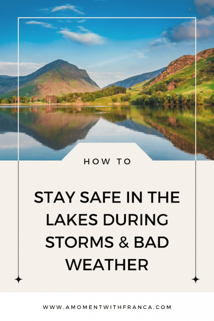 How To Stay Safe In The Lakes During Storms & Bad Weather Pinterest Pin