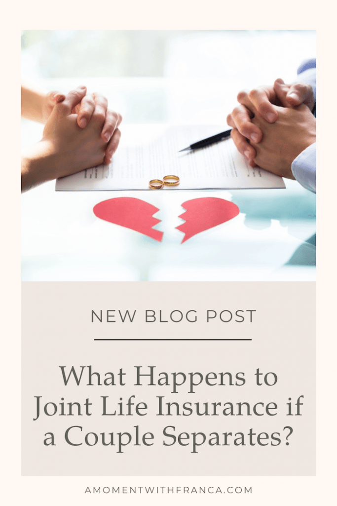 What Happens to Joint Life Insurance if a Couple Separates? Pinterest Pin