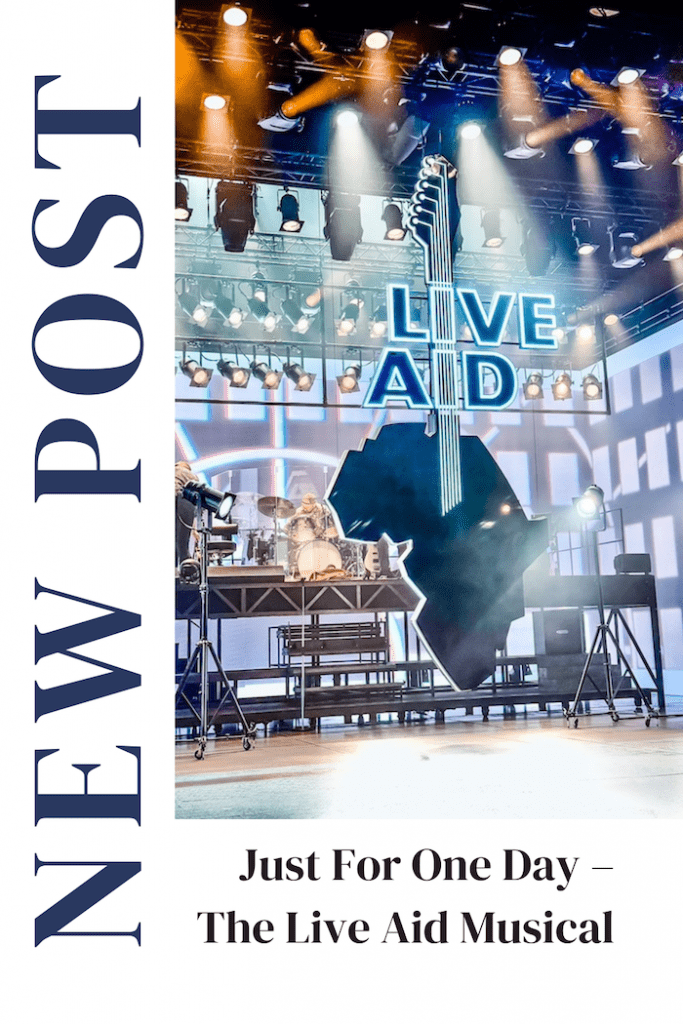 Just For One Day – The Live Aid Musical Pinterest Pin