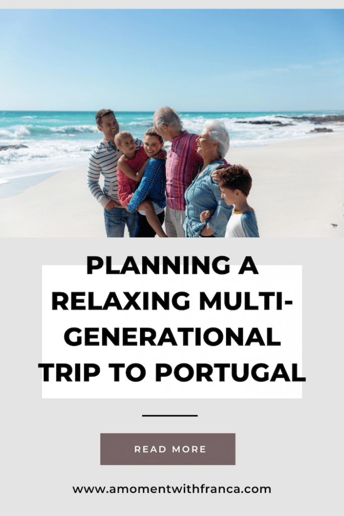 Planning a Relaxing Multi-Generational Trip to Portugal Pinterest Pin