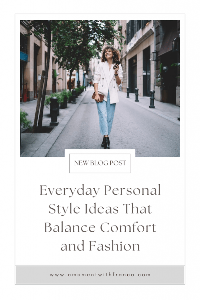Everyday Personal Style Ideas That Balance Comfort and Fashion Pinterest Pin