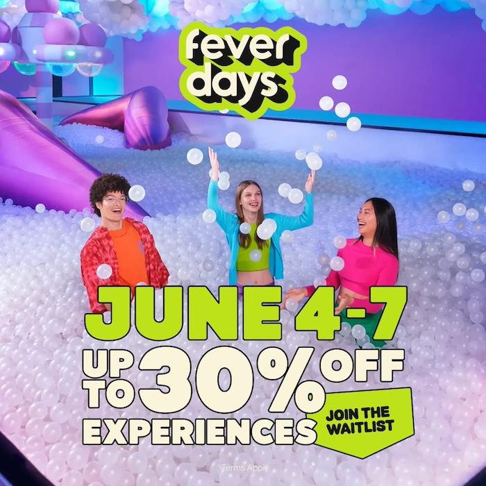 Fever Days Promo