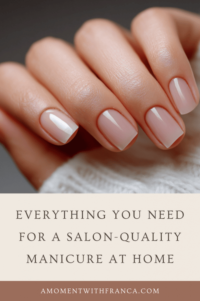 Everything You Need for a Salon-Quality Manicure at Home Pinterest Pin