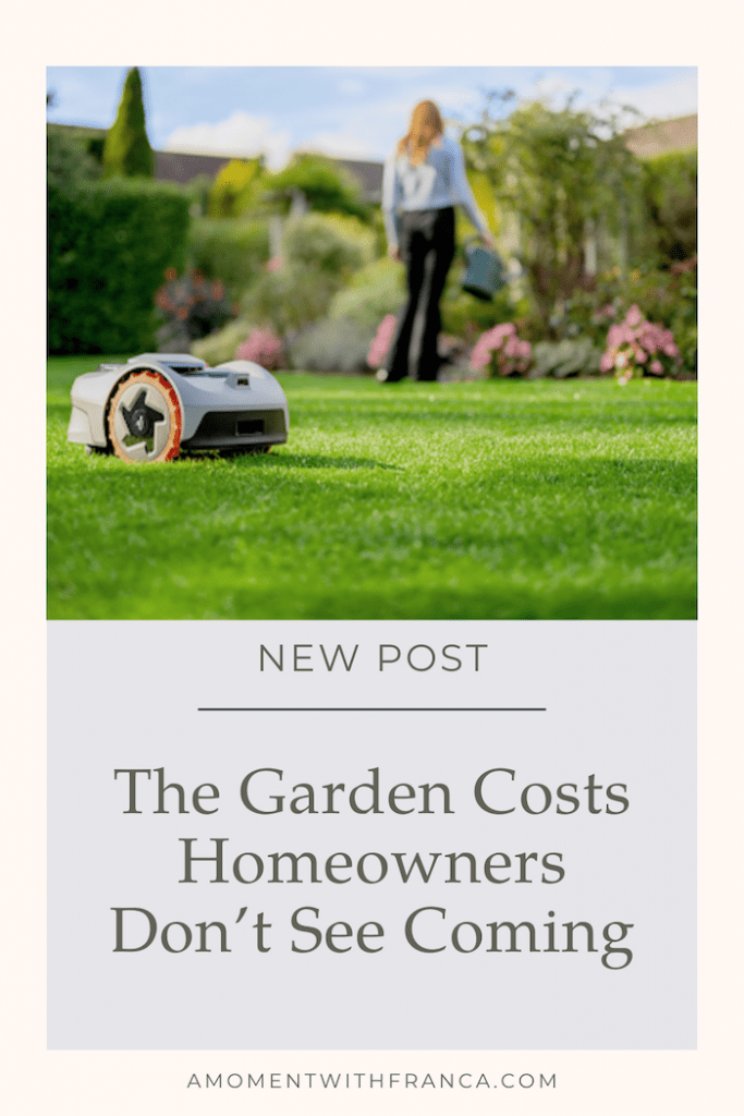 The Garden Costs Homeowners Don’t See Coming Pinterest Pin