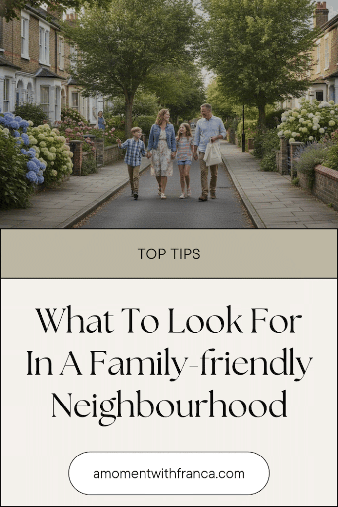 What To Look For In A Family-friendly Neighbourhood Pinterest Pin